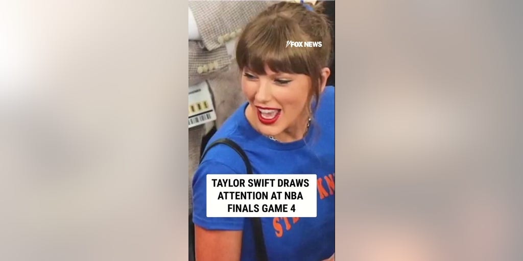 COURTSIDE POP STAR: Taylor Swift draws attention at NBA Finals Game 4