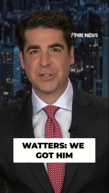 Watters: We got him…