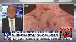 Measles outbreak shouldn't be made political: Dr. Marc Siegel - Fox News