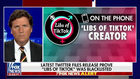 Tucker: 'Libs of TikTok' was targeted by Twitter