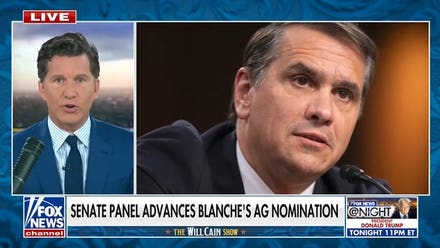Will Cain: Democrats turn Todd Blanche hearing into 'Capitol Hill circus'