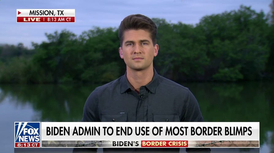 Biden admin to end use of most border blimps