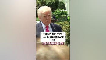 Trump: The pope has to understand this