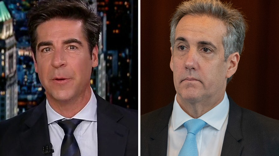 JESSE WATTERS: ‘The defense caught Cohen in lie after lie’