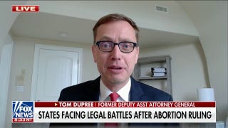 After Dobbs v. Jackson, governors have ‘pretty strong basis’ for enforcing abortion laws: Former federal prosecutor - Fox News
