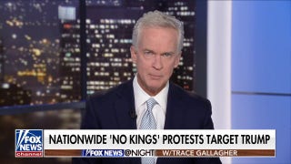 Trace Gallagher: They should change the name 'No King' to 'No Things'