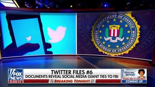 'Twitter Files' Part 6 details company ties to FBI - Fox News