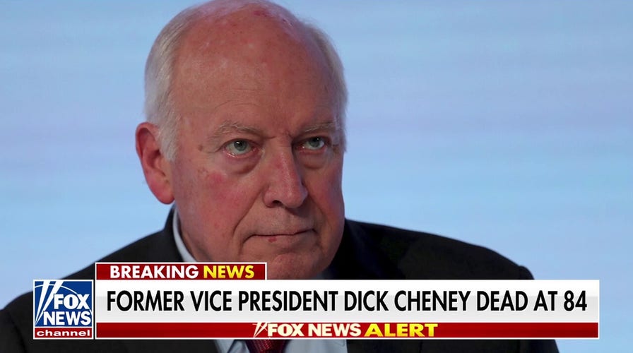 Dick Cheney remembered as 'powerful force' in politics
