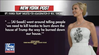 Ivanka Trump reportedly targeted in assassination plot