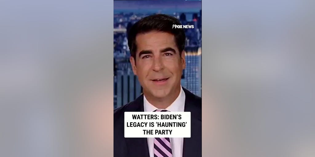 Watters: Biden’s legacy is ‘HAUNTING’ the party