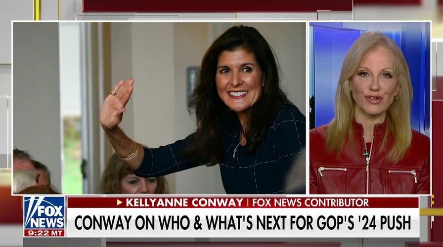 Kellyanne Conway: Nikki Haley 'played Hamlet' about her potential support of Trump in 2024