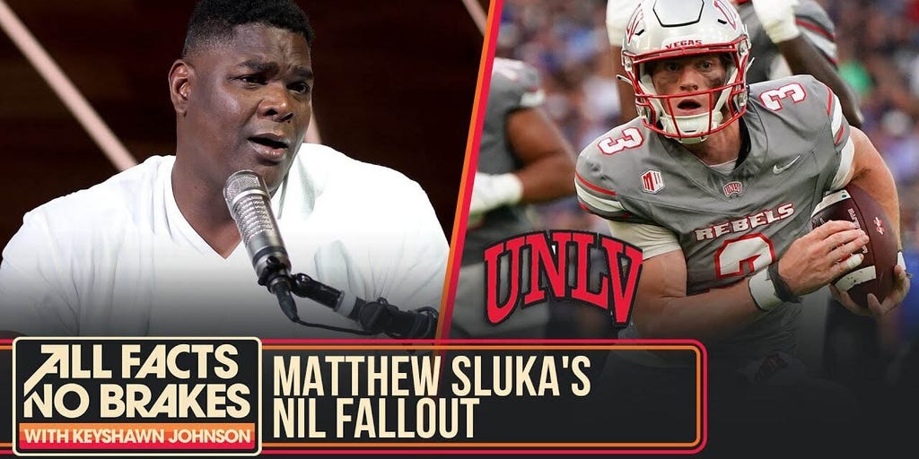 Keyshawn on Matthew Sluka’s $100K NIL drama at UNLV | All Facts No Brakes