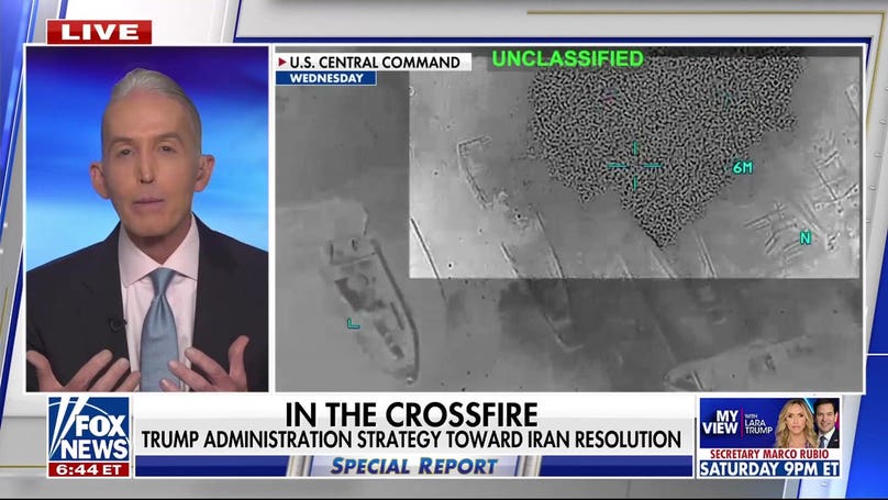 Trey Gowdy: I don’t know what changes if you get Iran to the table