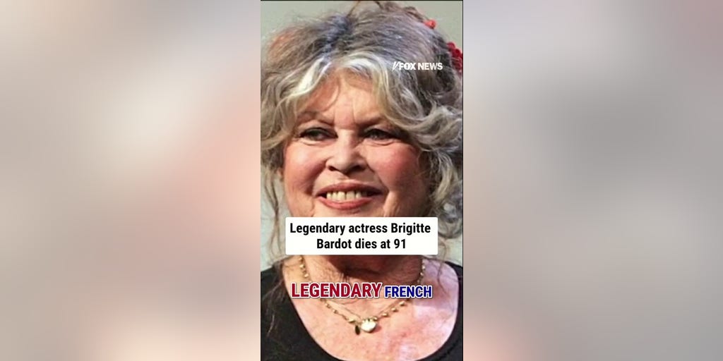 Legendary actress Brigitte Bardot dies at 91