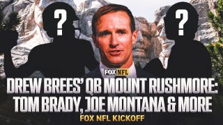 Drew Brees gives his QB Mount Rushmore: Tom Brady, Joe Montana & more | FOX NFL Kickoff