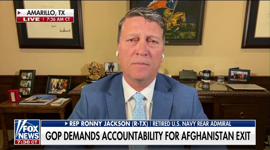 Ronny Jackson: Someone must be held accountable for Afghan withdrawal