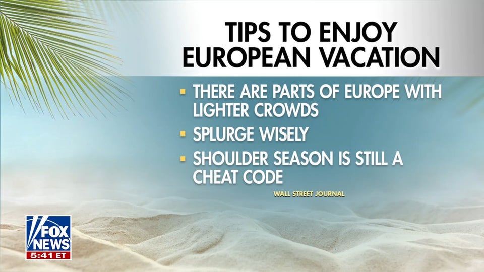 Tips for enjoying your European vacation