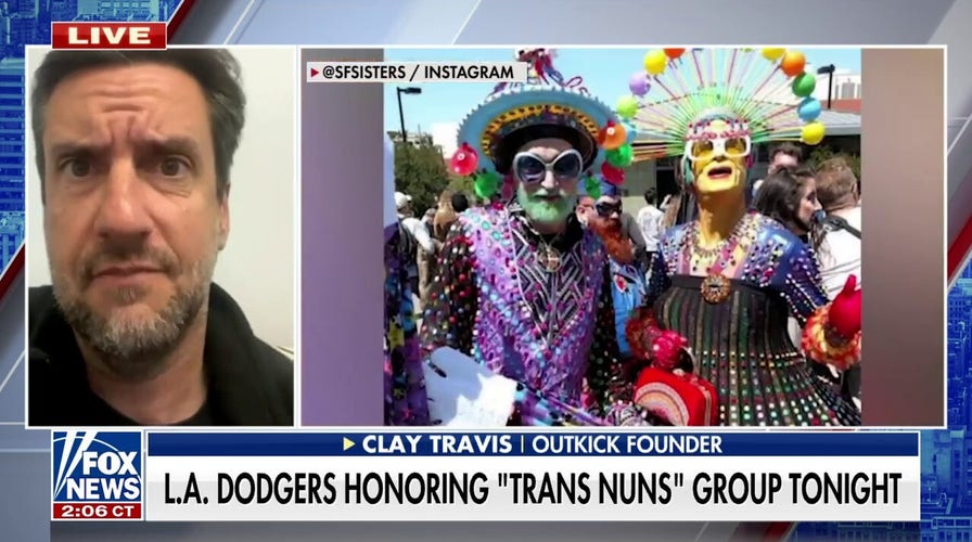 Dodgers honoring ‘trans nuns’ shows the ‘wokeification’ of MLB: Clay Travis