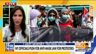 NY considers mask ban as activist slams anti-Israel protesters for ‘hiding’ behind their hate - Fox News