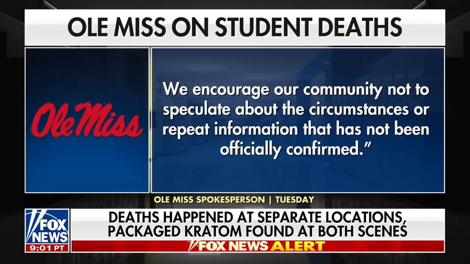 Ole Miss student deaths under investigation after kratom found at scenes