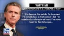 Gavin Newsom paints himself as a 'disrupter' ahead of 2028