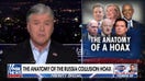 Sean Hannity: Inside the anatomy of a hoax