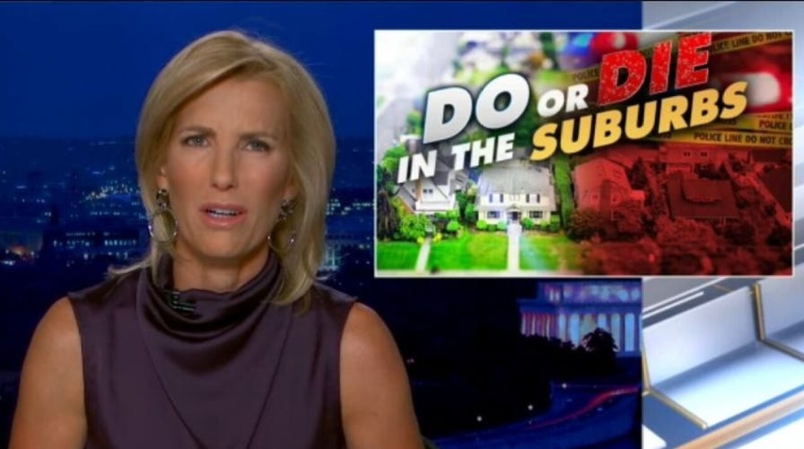 Ingraham: It's do or die for the suburbs, the crime wave is coming