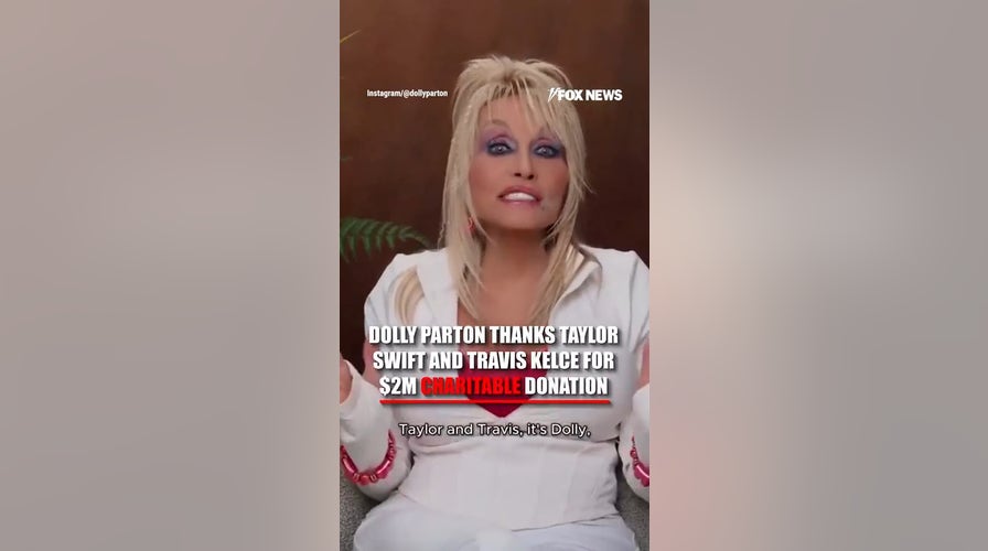 Dolly Parton THANKS Taylor Swift and Travis Kelce for $2M charitable donation