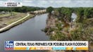 Central Texas prepares for possible flash flooding