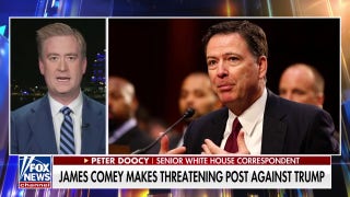 Peter Doocy on the ‘head-scratcher’ behind James Comey’s threatening post against Trump