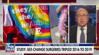 Spike in sex change surgeries a 'disturbing' trend: Dr. Siegel - Fox News