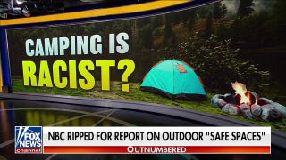 NBC ridiculed for report on outdoor 'safe spaces,' discrimination against campers - Fox News