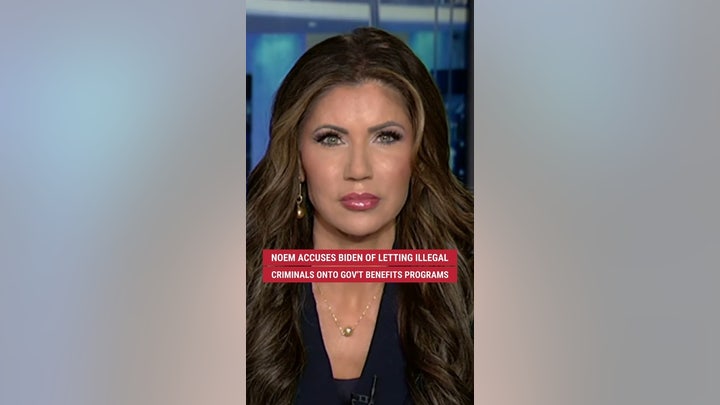 DHS Secretary Kristi Noem accuses Biden of letting illegal criminals onto government benefits programs. 