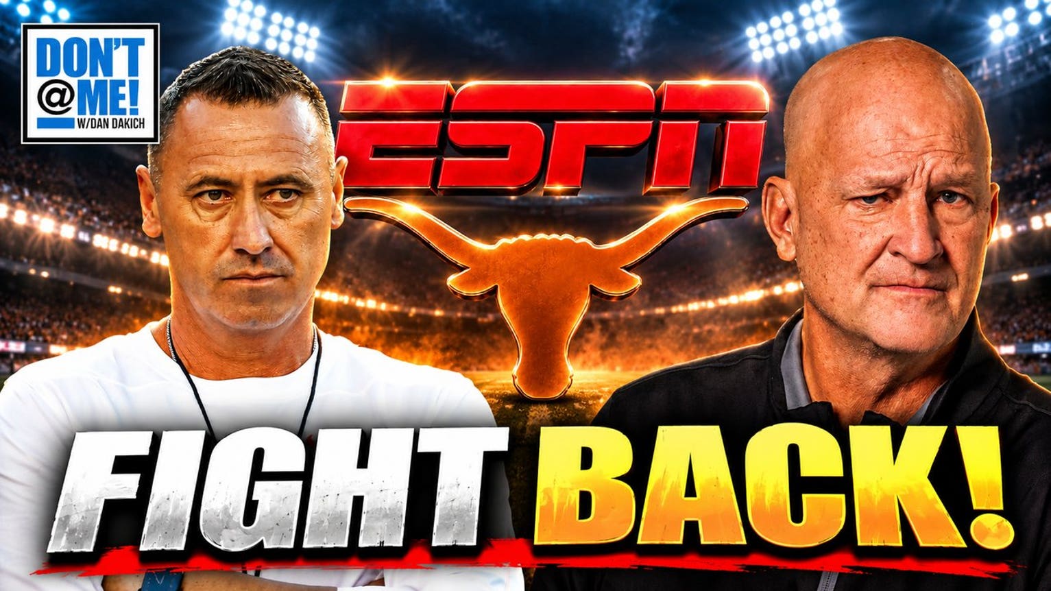 Texas Coach Steve Sarkisian CAVES To Holly Rowe & The ESPN Bullies | Don't @ Me w/ Dan Dakich