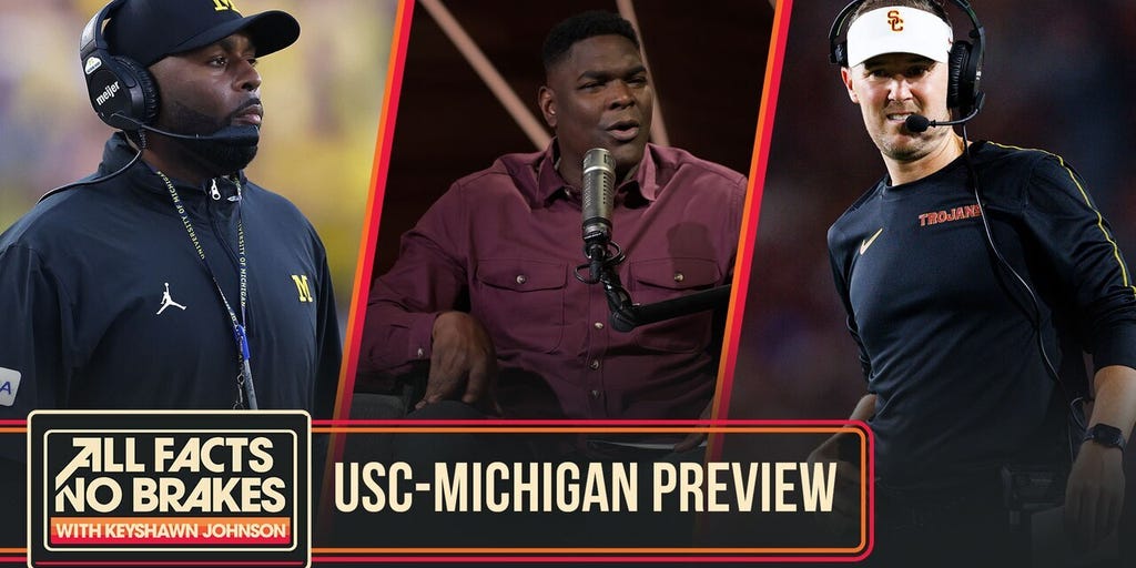 Keyshawn Johnson: USC Will 'F**k Michigan Up' in Big Ten showdown | All Facts No Brakes