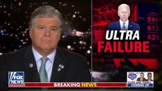 Hannity rips Joe Biden's presidency as an 'ultra-failure'