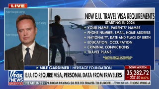 Threat exists for EU officials to weaponize visa requirements: Nile Gardiner - Fox News