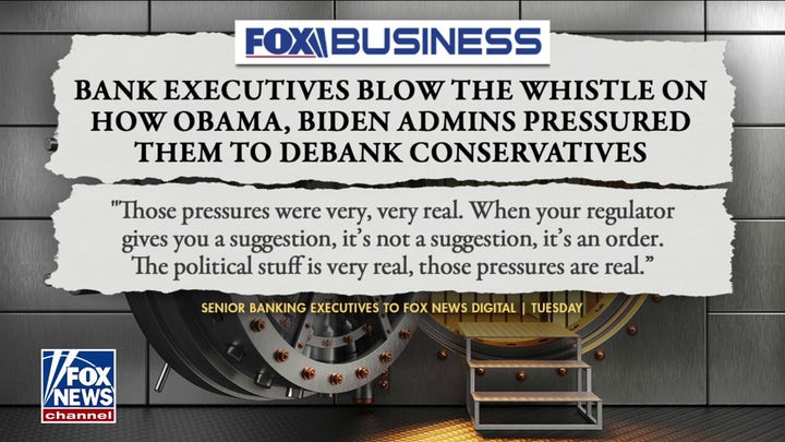 Bank execs reveal alleged 'debanking pressures' from Obama, Biden