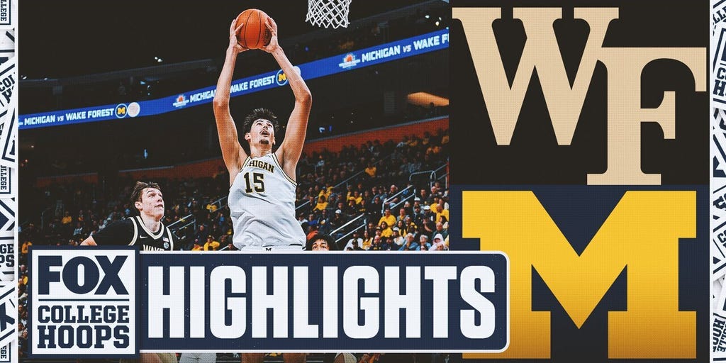 Wake Forest Demon Deacons vs. No. 6 Michigan Wolverines Highlights | FOX College Hoops
