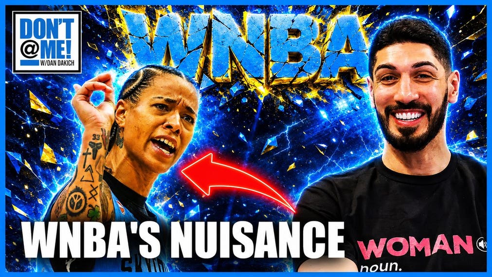 WNBA's Biggest HEADACHE Natasha Cloud Defends Chicago Sky Owner's Decision To BAN Enes Kanter | Don't @ Me w/ Dan akich