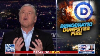 Sean Hannity: Democrats' delusion is 'off the charts'