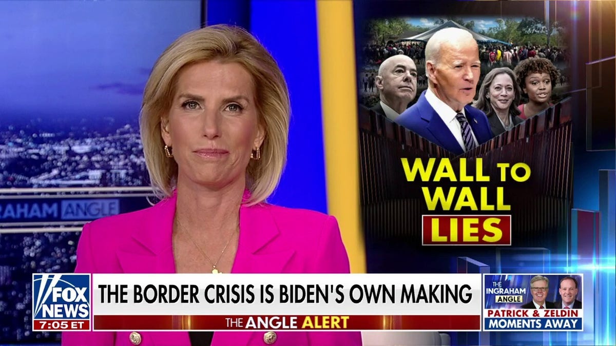 LAURA INGRAHAM: Biden is pretending to secure the border because he feels  enormous political pressure