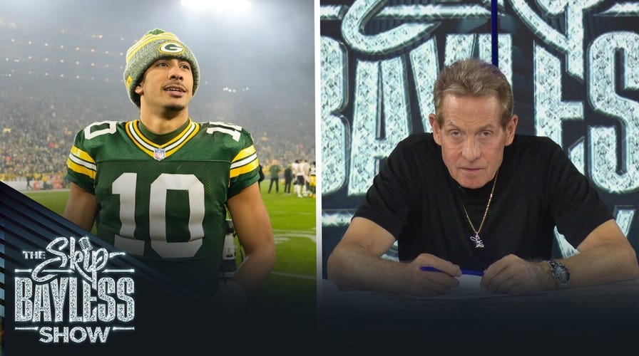 'Jordan Love is it.' — Skip Bayless on who he believes will be the next great quarterback