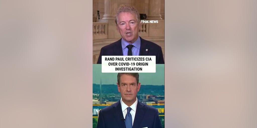 'A BIG MISTAKE': Rand Paul criticizes CIA over COVID-19 origin investigation