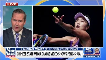Rep. Waltz on Chinese tennis star Peng Shuai's disappearance: US cannot 'turn a blind eye'