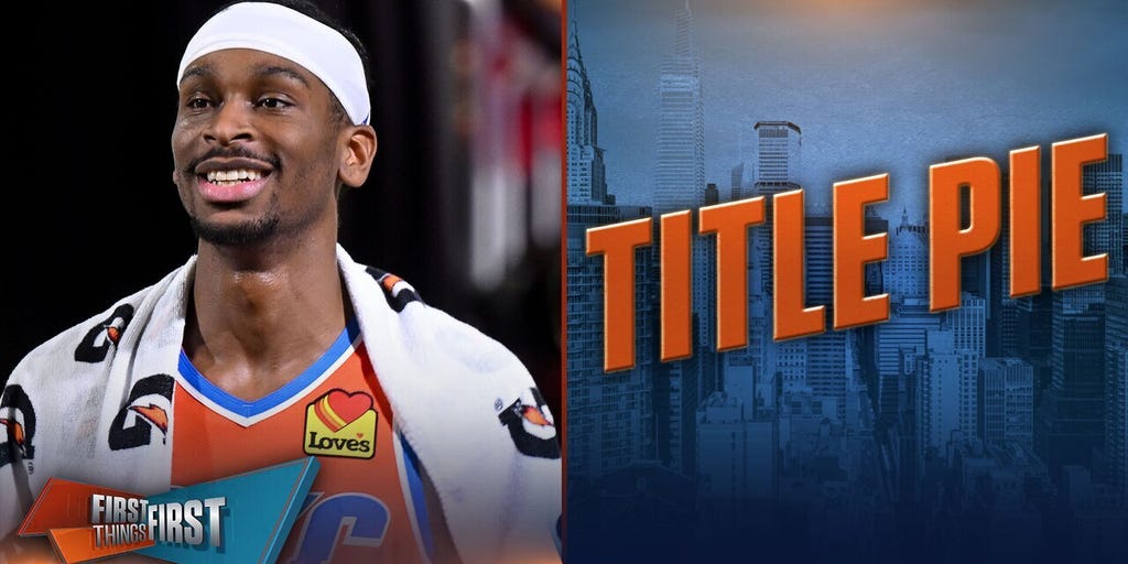 OKC Thunder get the biggest slice of Nick’s NBA Title Pie: “They can beat anyone” | First Things First