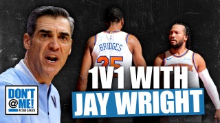 NO SOFT GUYS ALLOWED: Jay Wright on the Villanova Culture Taking Over the Knicks! | Don't @ Me w/ Dan Dakich