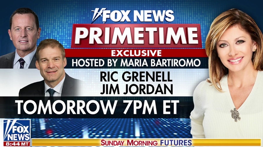 Ric Grennell, Rep. Jim Jordan join Maria Bartiromo for exclusive interviews 