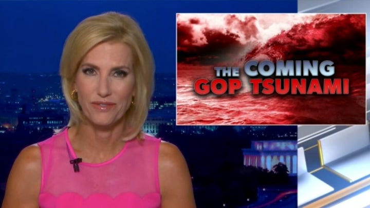 Laura Ingraham: The coming GOP tsunami