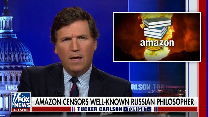 Tucker Carlson: This is a clear violation of the First Amendment by Amazon 